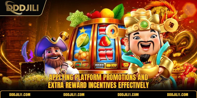 Applying platform promotions and extra reward incentives effectively