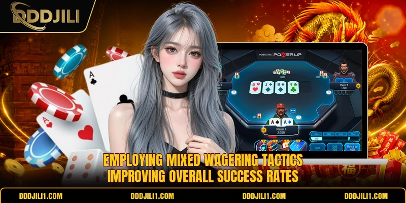 Employing mixed wagering tactics improving overall success rates