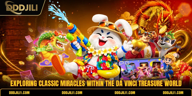 Exploring classic miracles within the Da Vinci Treasure world
