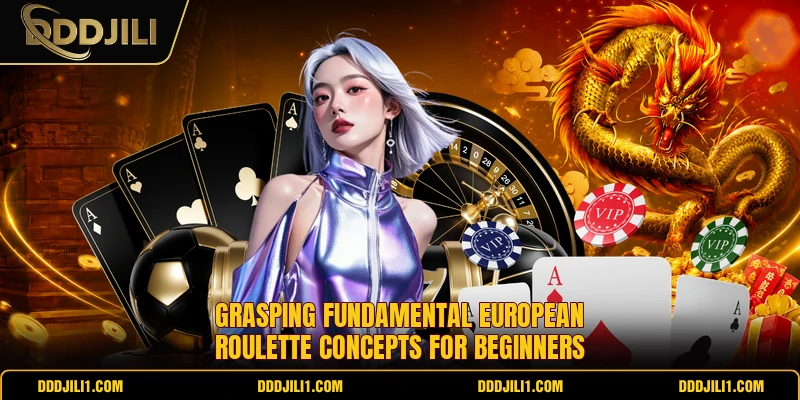 Grasping fundamental European roulette concepts for beginners