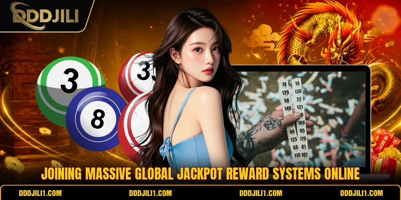 Joining massive global jackpot reward systems online
