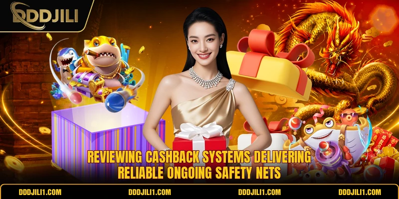 Reviewing cashback systems delivering reliable ongoing safety nets
