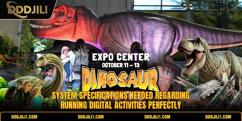 System specifications needed regarding running digital activities perfectly