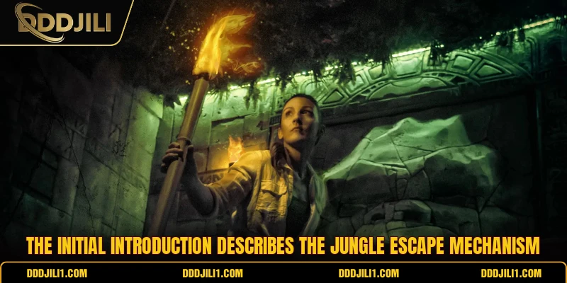 The initial introduction describes the Jungle Escape mechanism